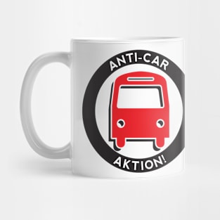 Anti-Car Aktion! Mug